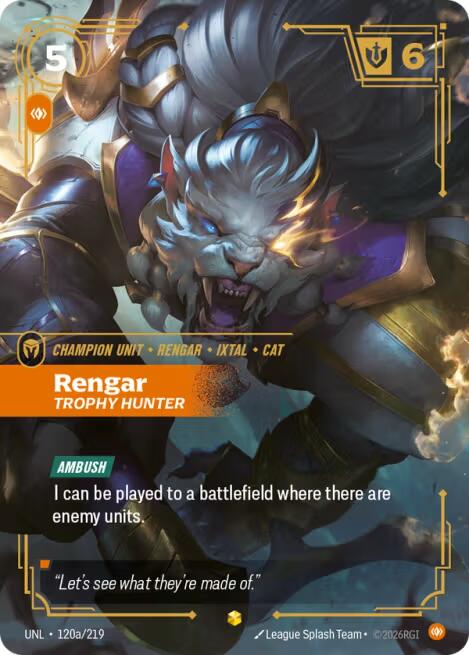 Rengar - Trophy Hunter (Alternate Art) [UNL - 120a/219]